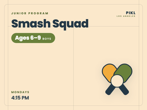 Smash Squad — Boys ages 6–9, Mondays 4:15 PM at PIKL Los Angeles